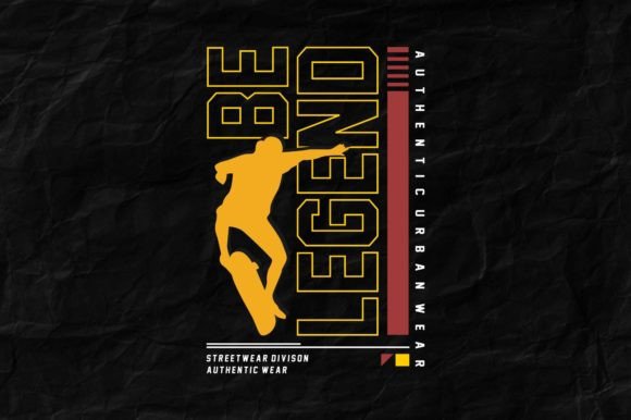 Be Legend Typography: Bold Streetwear & Graphic Design