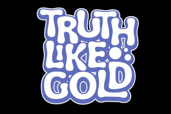 Truth Like Gold: A Graphic Tee Design for Bold Streetwear